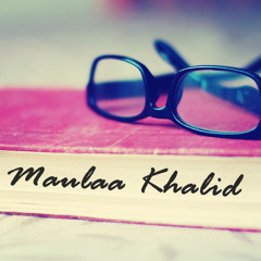 Maulaa Khalid