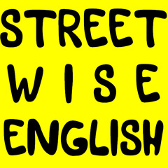 Streetwise English