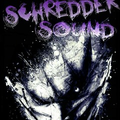 Schredder|Sound|Booking*