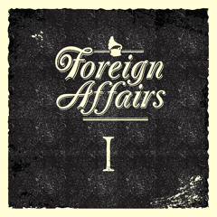 Foreign Affairs - First