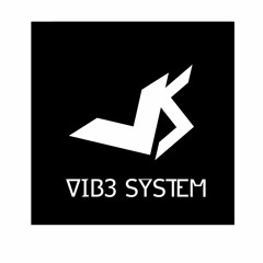 Vib3 System