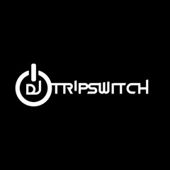 dj tripswitch