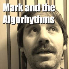 Mark and the Algorhythms