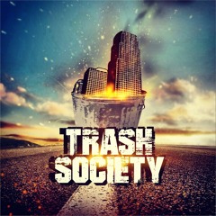 TRASH SOCIETY