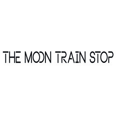 The Moon Train Stop