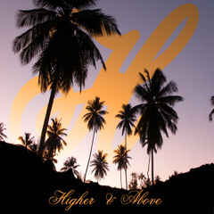 Higher & Above