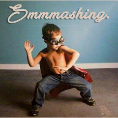Smmmashing