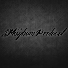 Mayhem Protocol