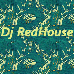 DjRedHouse