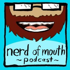 Nerd Of Mouth