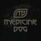 Medicine Dog