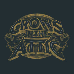 Crows In The Attic