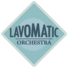 Lavomatic Orchestra