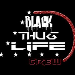 BLACK THUG LIFE CEW