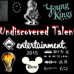 UnDiscovered Talent