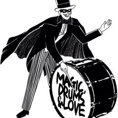 Magic, Drums & Love