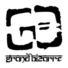 Grand Bizarre