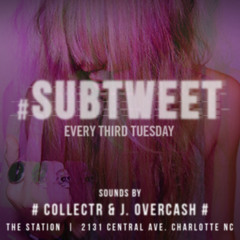 #SUBTWEET