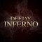 deejay_inferno