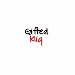 Giftedkliq