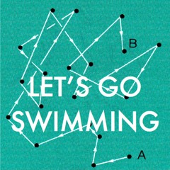 Let's Go Swimming