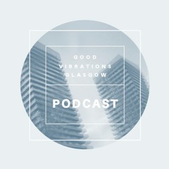 Good Vibrations Glasgow