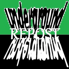 UNDERGROUND_REPOST