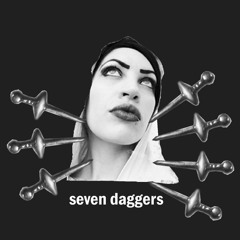 SEVEN DAGGERS