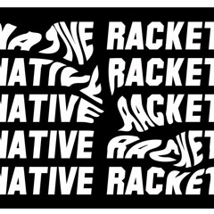 Native Racket - The Trax