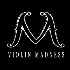 Violin Madness