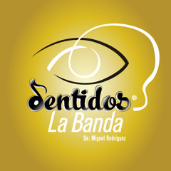 SENTIDOS LA BANDA