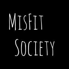 Misfit Society