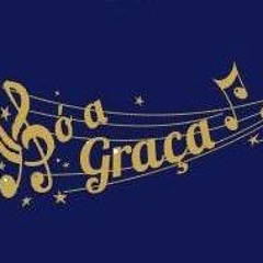 Só a Graça