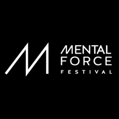 Mental Force Festival