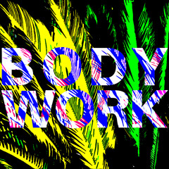 BODYWORK