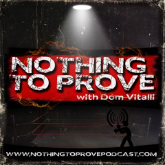 Nothing To Prove Podcast