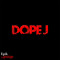 DOPE J