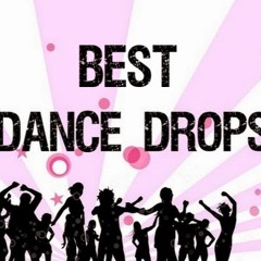 Best Dance Drops