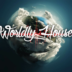 Worldly House