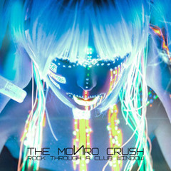 The Monro Crush(Official)