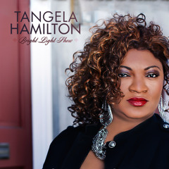 Stream Tangela Hamilton music Listen to songs albums playlists