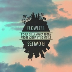 Flowless