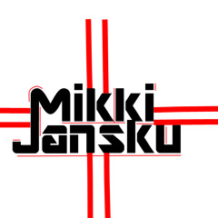 Mikki ja Jansku