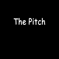 The Pitch Podcast
