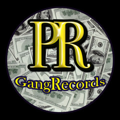 PR Gang Records ®