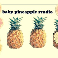 baby pineapple studio