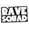 RaveSquad