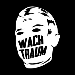 WACHTRAUM