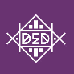The DED Crew