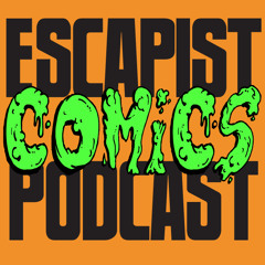 Escapist Comics Podcast